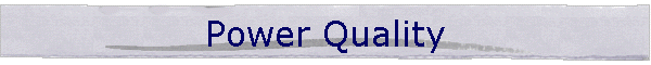 Power Quality